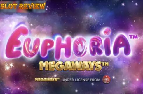 Euphoria Megaways slot